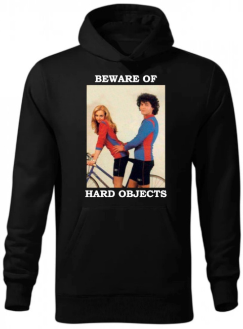 BEWARE OF HARD OBJECTS HOODIE