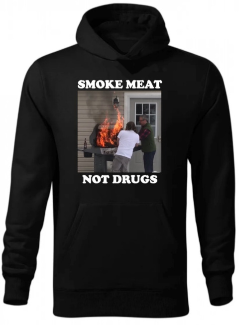 SMOKE MEAT NOT DRUGS HOODIE