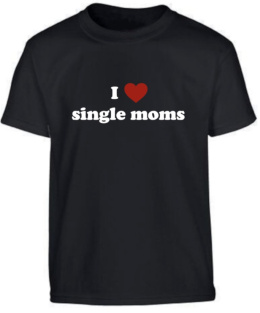 i <3 single moms