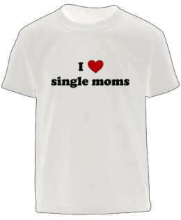 i <3 single moms